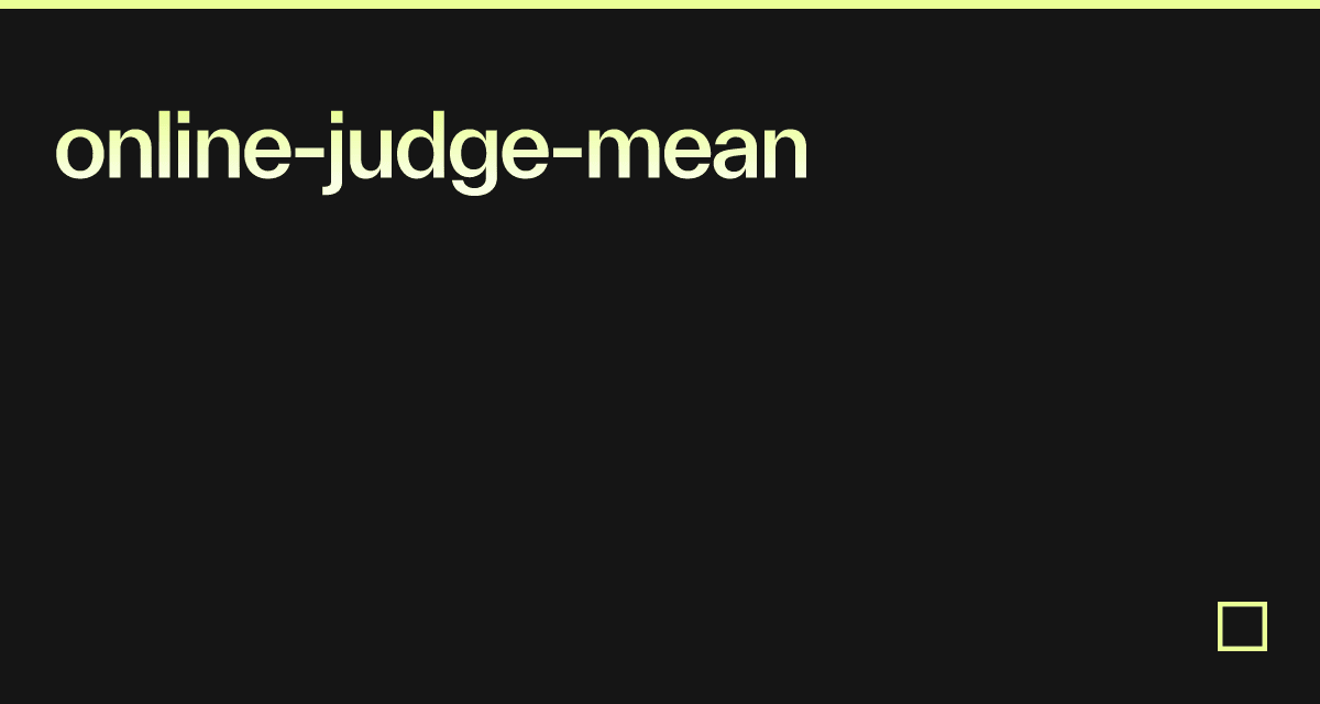 onlinejudgemean Codesandbox