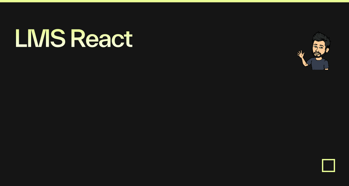 LMS React - Codesandbox