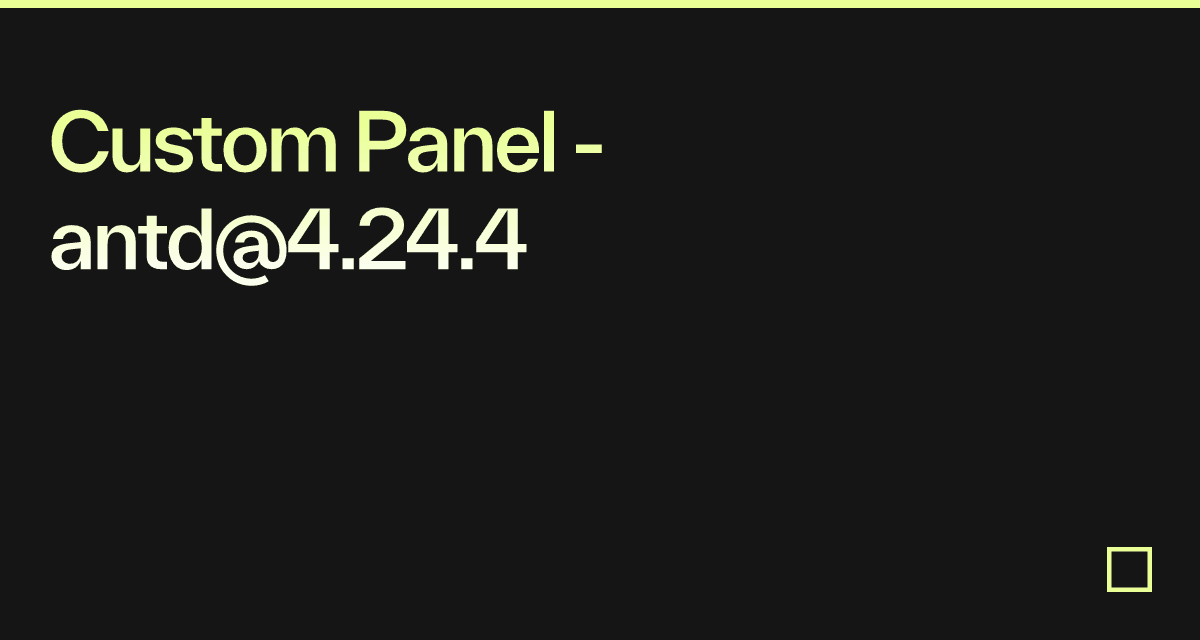 Custom Panel - antd@4.24.4 - Codesandbox