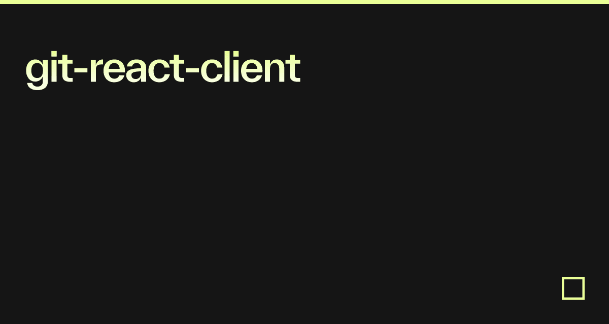 git-react-client - Codesandbox