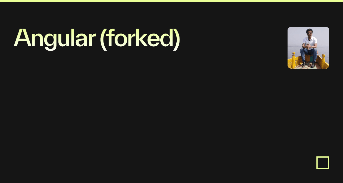 Angular (forked) - Codesandbox