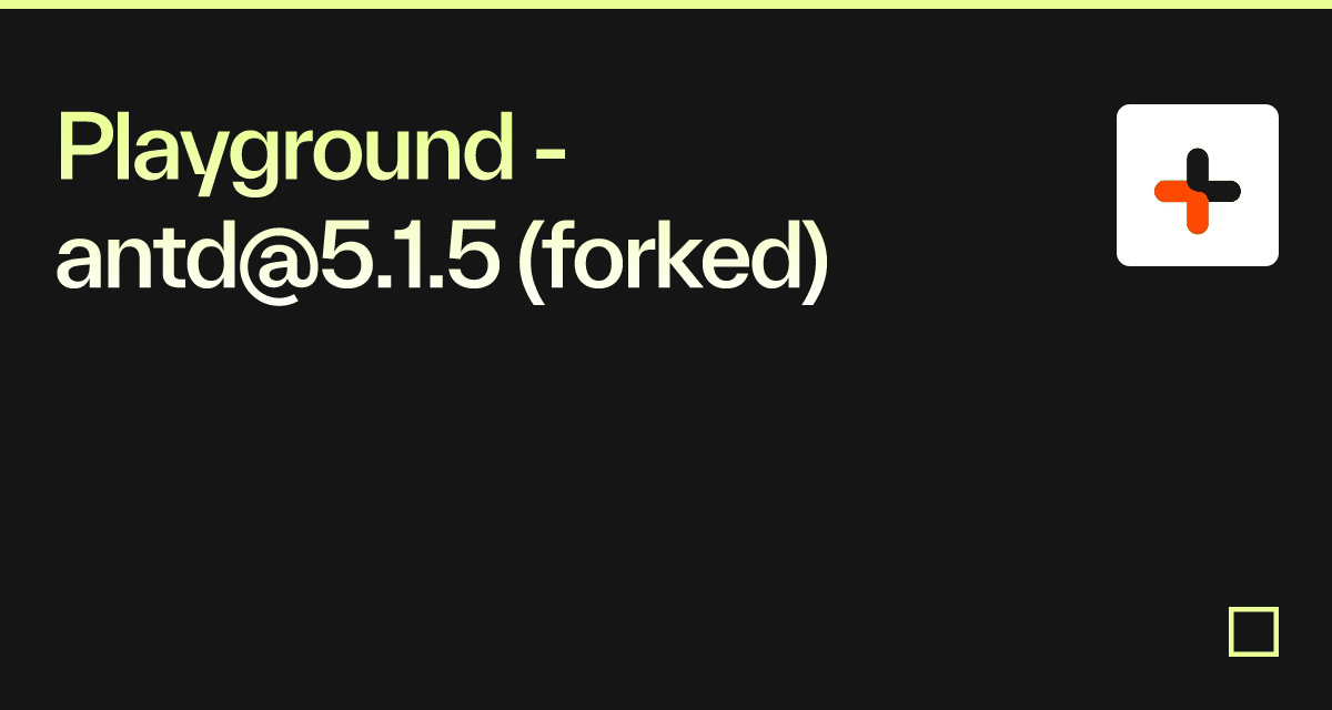Playground - antd@5.1.5 (forked) - Codesandbox