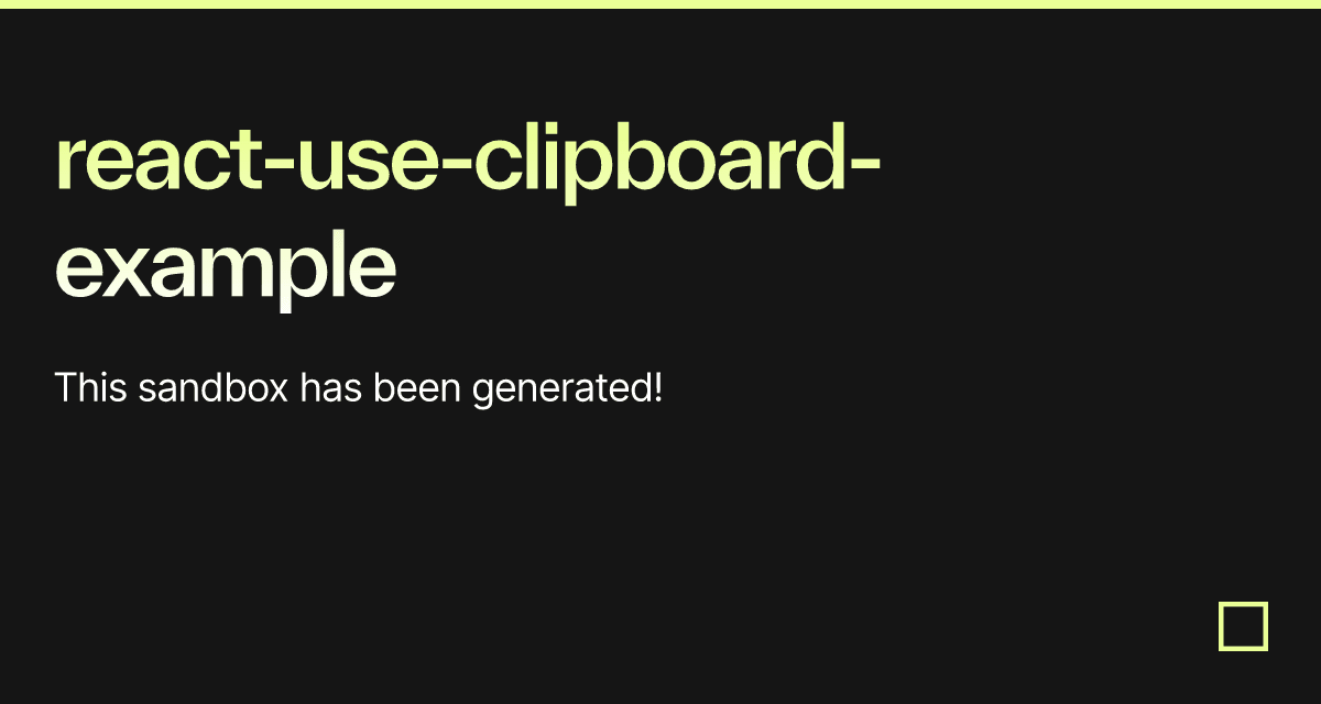 reactuseclipboardexample Codesandbox