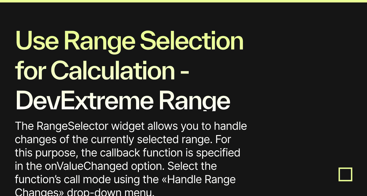 Use Range Selection for Calculation - DevExtreme Range Selector ...