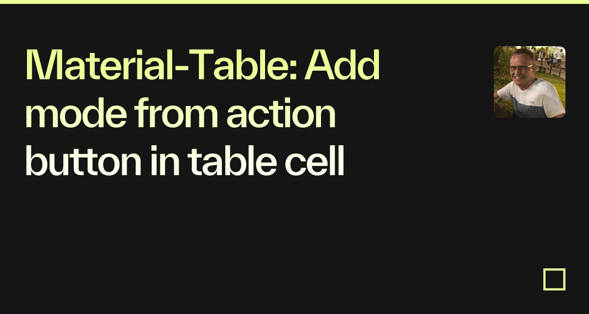 Material-Table: Add mode from action button in table cell - Codesandbox