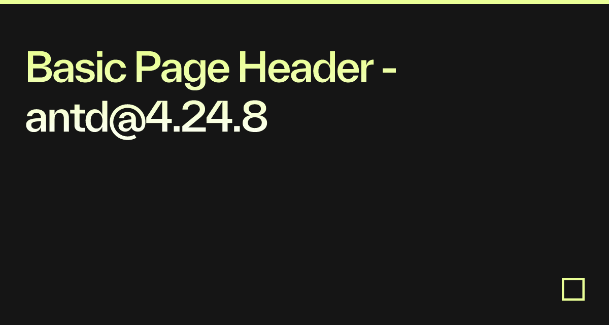 Basic Page Header - antd@4.24.8 - Codesandbox