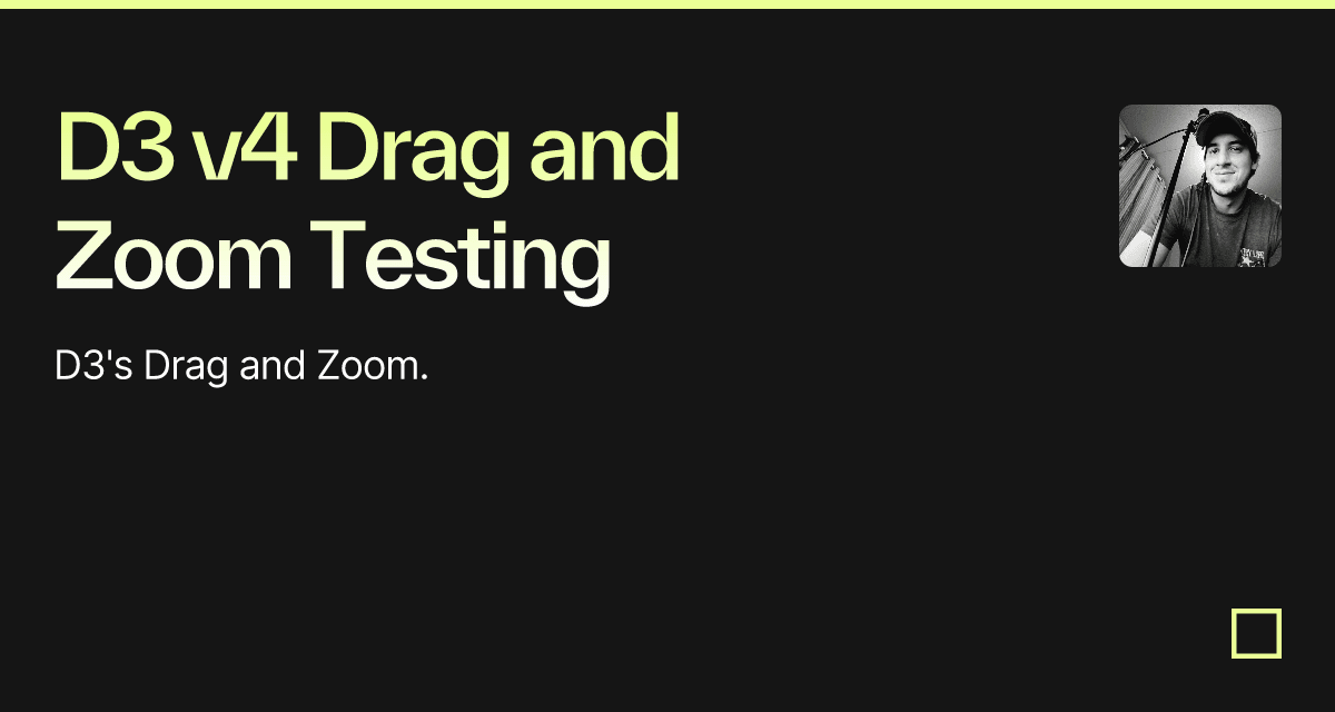 D3 v4 Drag and Zoom Testing - Codesandbox