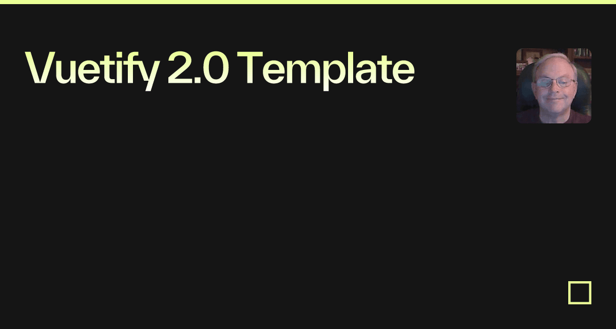 Vuetify 2.0 Template - Codesandbox