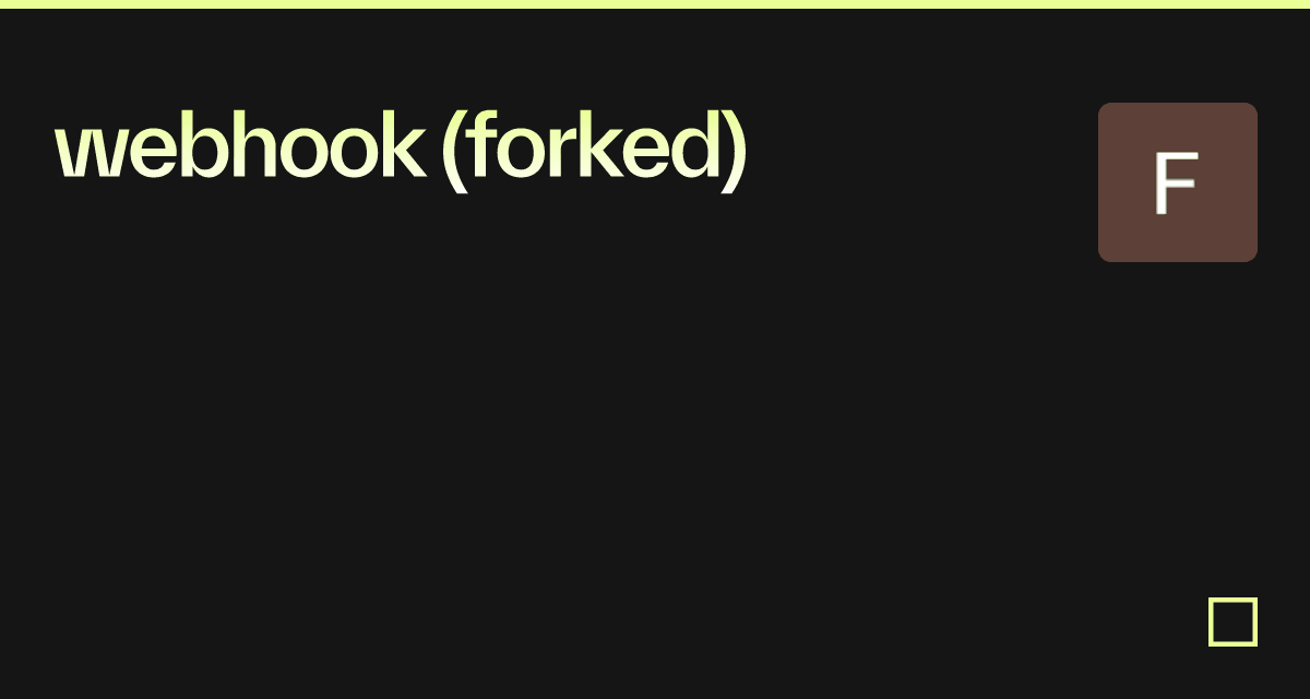 webhook (forked) - Codesandbox