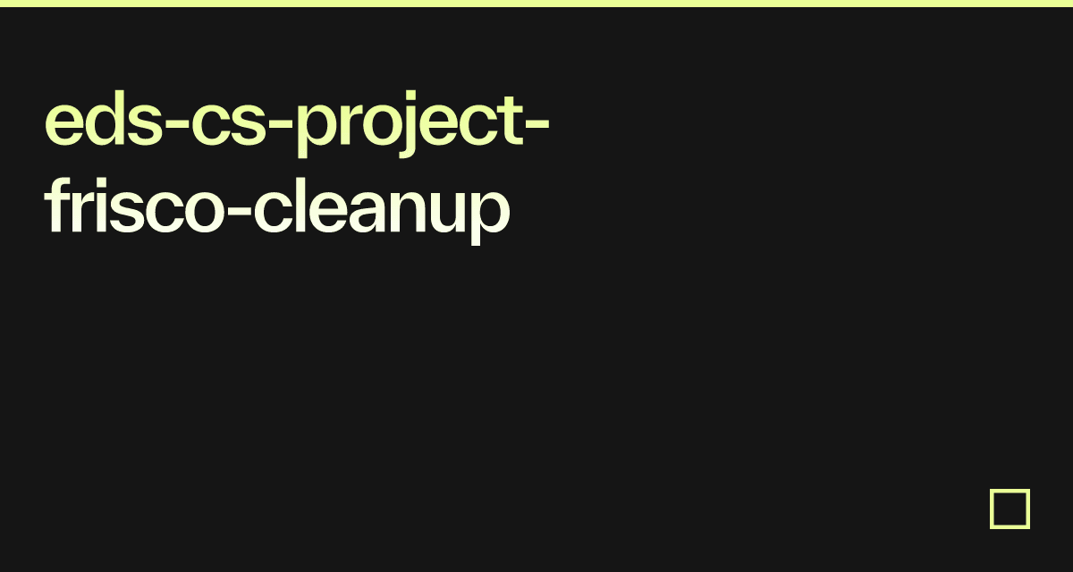 eds-cs-project-frisco-cleanup - Codesandbox