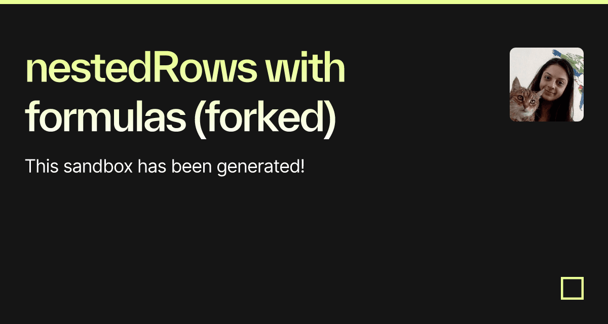 nestedRows with formulas (forked) - Codesandbox