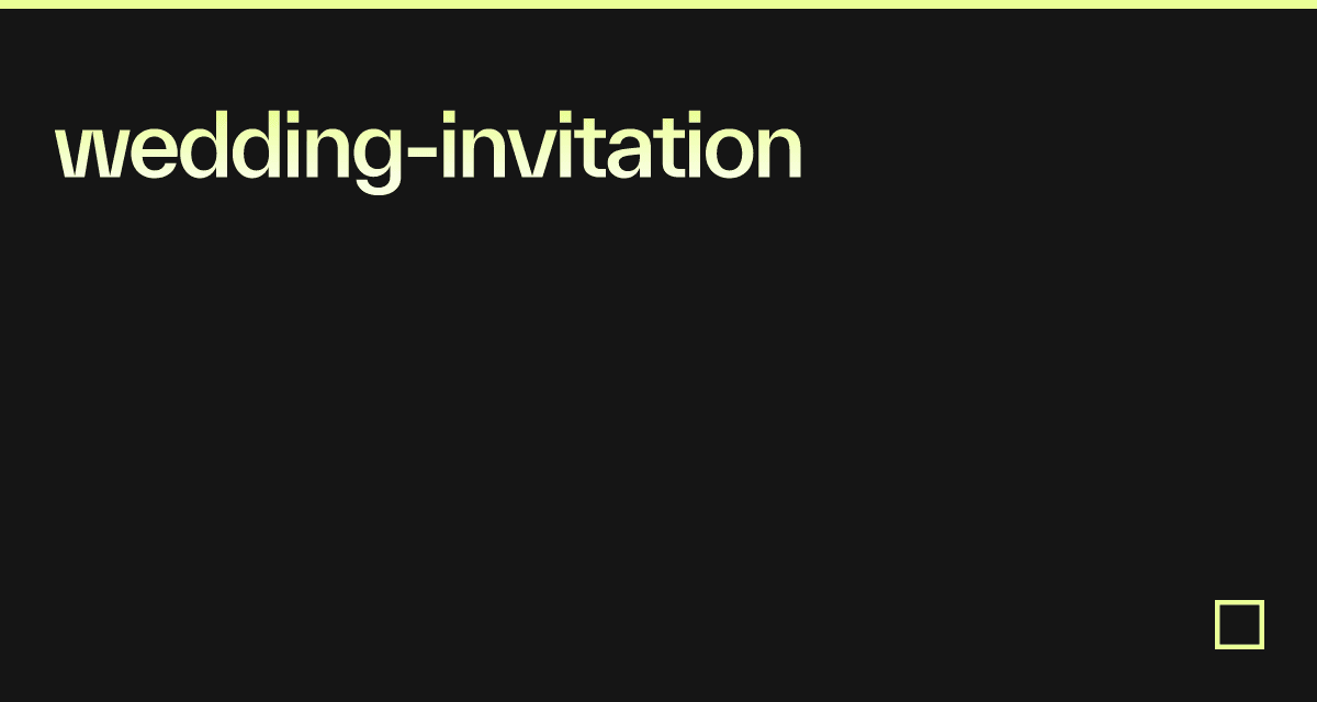wedding-invitation - Codesandbox