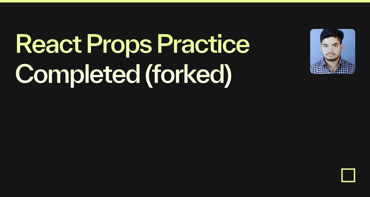 React Props Practice Completed (forked) - Codesandbox