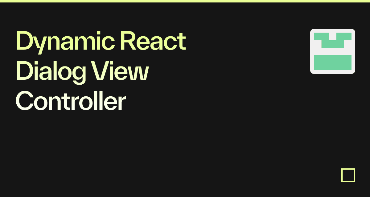 Dynamic React Dialog View Controller Codesandbox