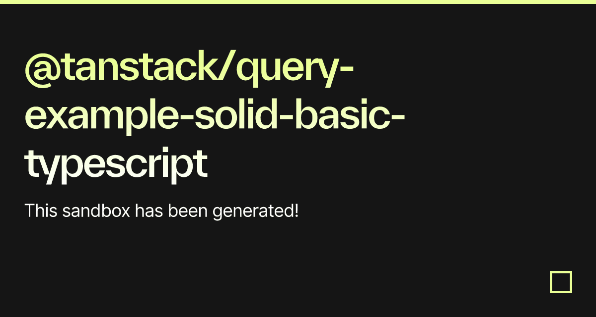 @tanstack/query-example-solid-basic-typescript - Codesandbox