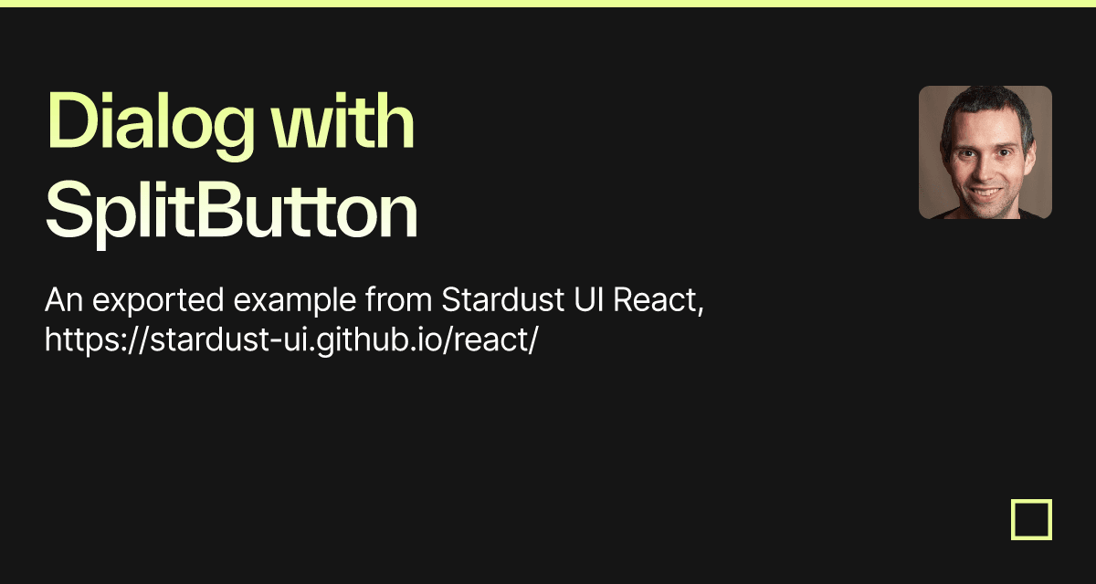 Dialog with SplitButton - Codesandbox