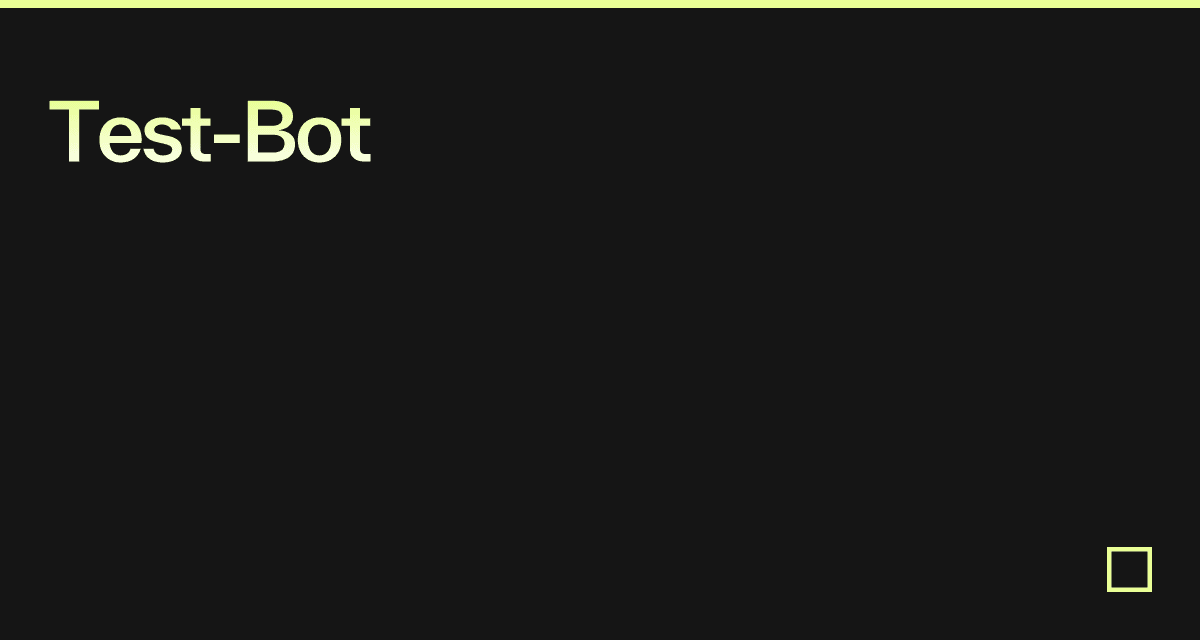 Test-Bot - Codesandbox