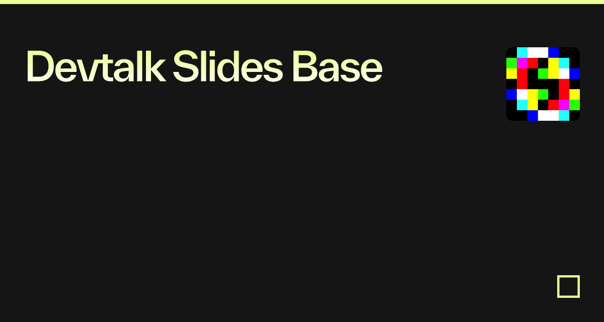 Devtalk Slides Base - Codesandbox