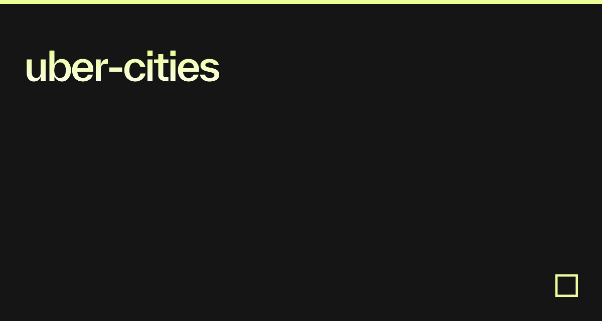 uber-cities - Codesandbox