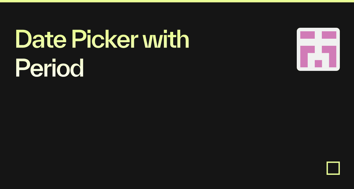 Date Picker with Period - Codesandbox