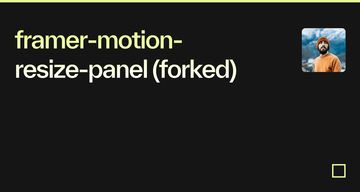 framer-motion-resize-panel (forked) - Codesandbox